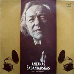 Antanas Šabaniauskas - Dainuoja Antanas Šabaniauskas