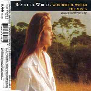 Beautiful World - Wonderful World (The Mixes)