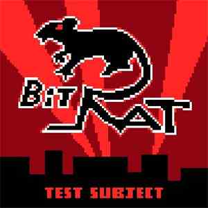 Bit_Rat - Test Subject