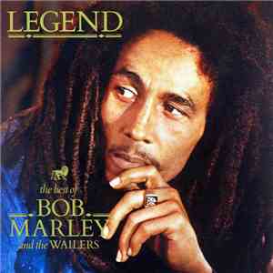 Bob Marley & The Wailers - Legend - The Best Of Bob Marley And The Wailers