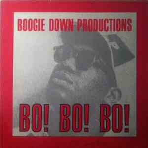 Boogie Down Productions - Bo! Bo! Bo!