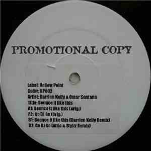 Darrien Kelly & Omar Santana - Bounce It Like This