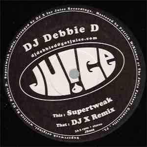 DJ Debbie D - Supertweak