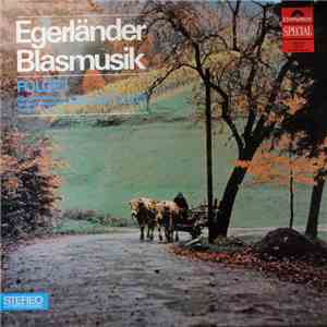 Egerländer Blasmusik - Egerländer Blasmusik Folge 1