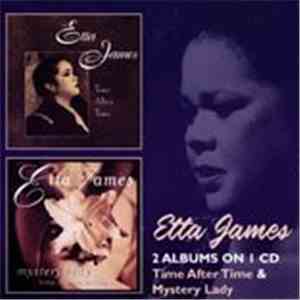 Etta James - Time After Time & Mystery Lady