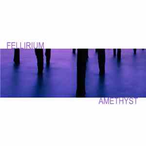 Fellirium - Amethyst