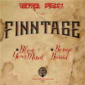 Finntage - Blow Your Mind / Bongo Burial