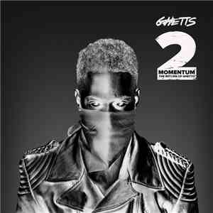 Ghetts - Momentum 2 [The Return Of Ghetto]