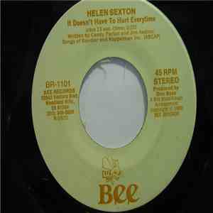 Helen Sexton - It Doesn't Have To Hurt Everytime / Gold In A Tinsel World