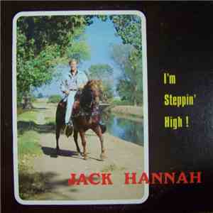 Jack Hannah - I'm Steppin' High!