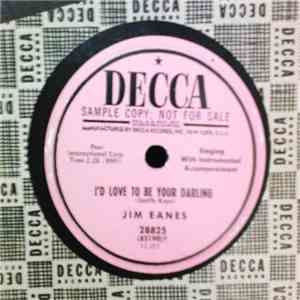 Jim Eanes - I'd Love To Be Your Darling / The Beginning Of The End
