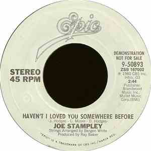 Joe Stampley - Haven't I Loved You Somewhere Before