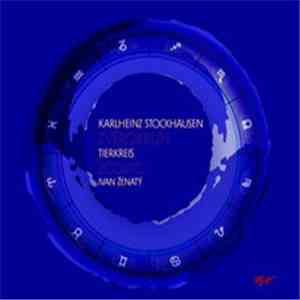 Karlheinz Stockhausen, Ivan Ženatý - Zvěrokruh / Tierkreis / Zodiac