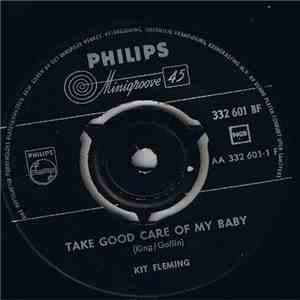 Kit Fleming - Take Good Care Of My Baby