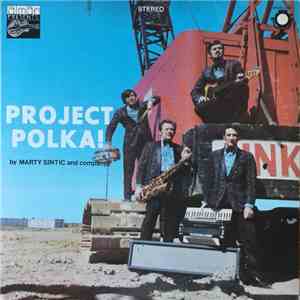 Marty Sintic And Company - Project Polka!