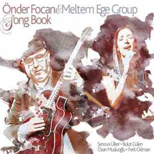 Önder Focan, Meltem Ege Group - Songbook