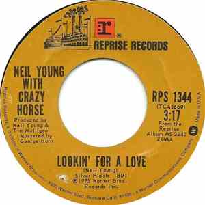 Neil Young With Crazy Horse / Neil Young - Lookin' For A Love / Sugar Mount ...