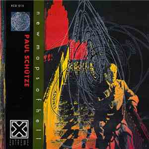 Paul Schütze - New Maps Of Hell