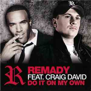 Remady Feat. Craig David - Do It On My Own
