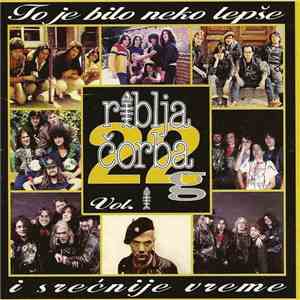 Riblja Čorba - To Je Bilo Neko Lepše I Srećnije Vreme Vol. 1