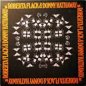 Roberta Flack & Donny Hathaway - Roberta Flack & Donny Hathaway