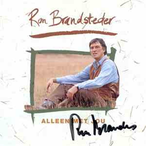Ron Brandsteder - Alleen Met Jou