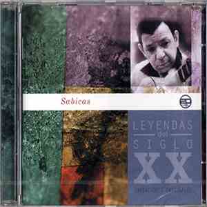 Sabicas - Leyendas Del Siglo XX