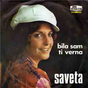 Saveta - Bila Sam Ti Verna