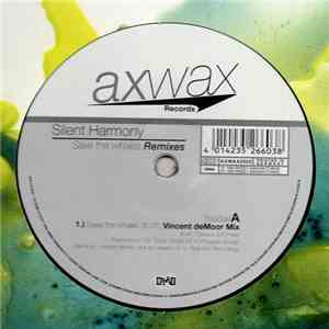 Silent Harmony - Save The Whales (Remixes)