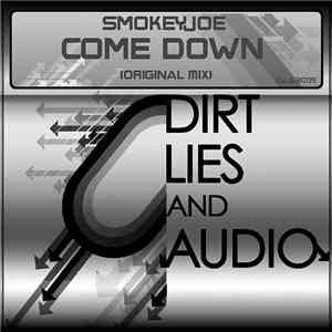 SmokeyJoe - Come Down