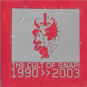 Snap! - The Cult Of Snap! - 1990 >> 2003