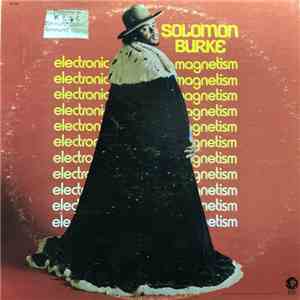 Solomon Burke - Electronic Magnetism