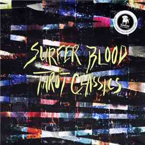 Surfer Blood - Tarot Classics