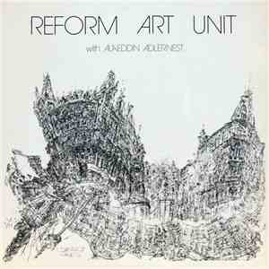 The Reform Art Unit With Alaeddin Adlernest - The Reform Art Unit With Alae ...
