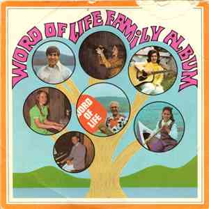 The Word Of Life Singers - Word Of Life Family Album
