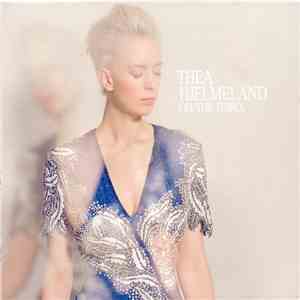 Thea Hjelmeland - Oh, The Third..