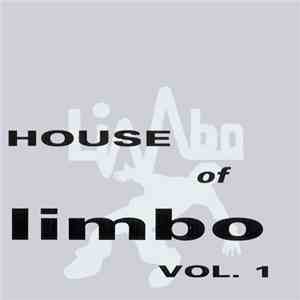 Various - House Of Limbo Vol. 1