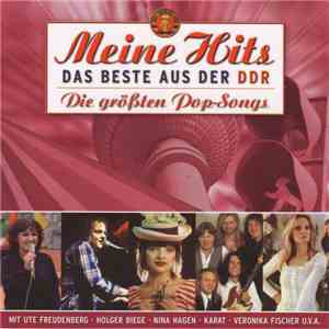 Various - Meine Hits - Das Beste Aus Der DDR - Die Grössten Pop-Songs