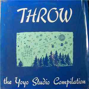 Various - Throw - The Yoyo Studio Compilation