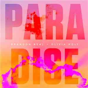 Brandon Beal x Olivia Holt - Paradise