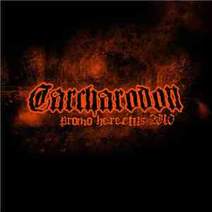 Carcharodon  - Promo Herectus 2010