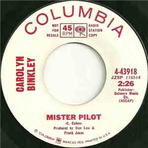 Carolyn Binkley - I Want A Baby Brother For Christmas / Mister Pilot