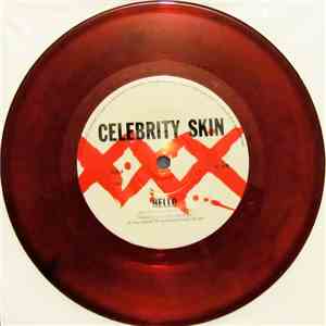 Celebrity Skin - Hello / Rat Fink