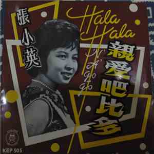 Chang Siao Ying - Hala Hala