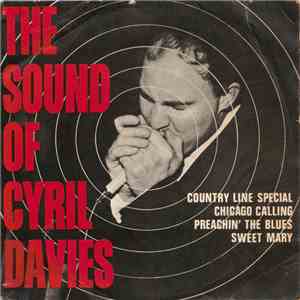 Cyril Davies And His Rhythm & Blues All Stars - The Sound Of Cyril Davies