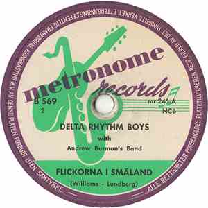 Delta Rhythm Boys With Andrew Burman's Band - Flickorna I Småland / Tre Tra ...