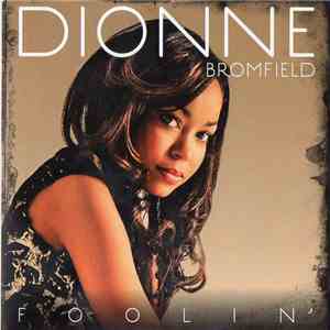 Dionne Bromfield Featuring Lil Twist - Foolin'