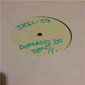 Donae'o - Dont Do It