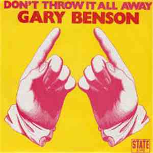 Gary Benson - Don't Throw It All Away