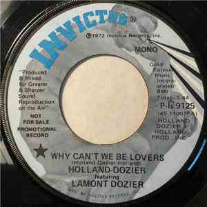 Holland-Dozier Featuring Lamont Dozier - Why Can't We Be Lovers / Don't Lea ...